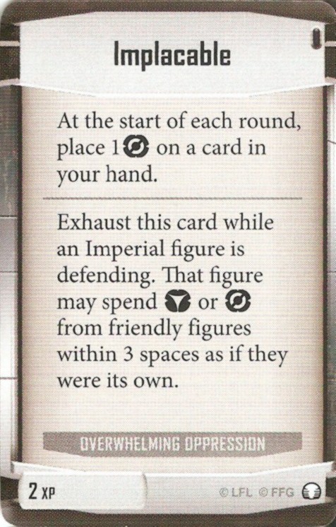 Overwhelming Oppression card: /images/imperialClassDecks/Overwhelming Oppression/Implacable.jpg